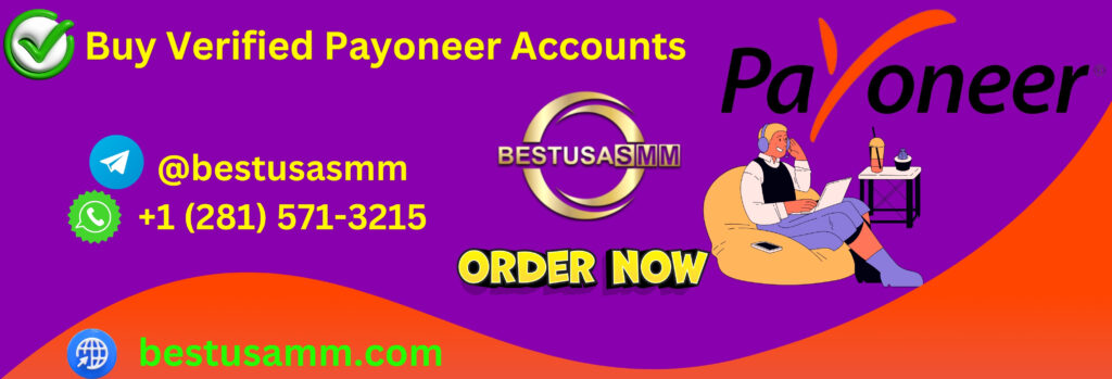 Buy Verified Payoneer Accounts